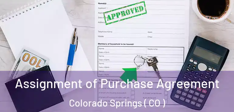  Assignment of Purchase Agreement Colorado Springs ( CO )