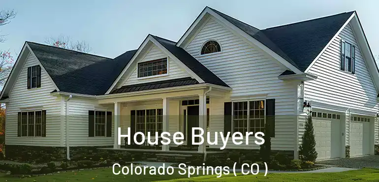  House Buyers Colorado Springs ( CO )
