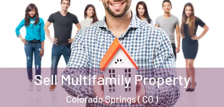  Sell Multifamily Property Colorado Springs ( CO )