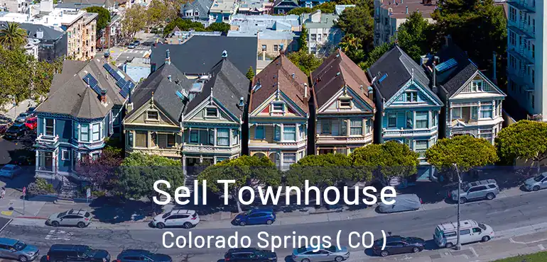  Sell Townhouse Colorado Springs ( CO )